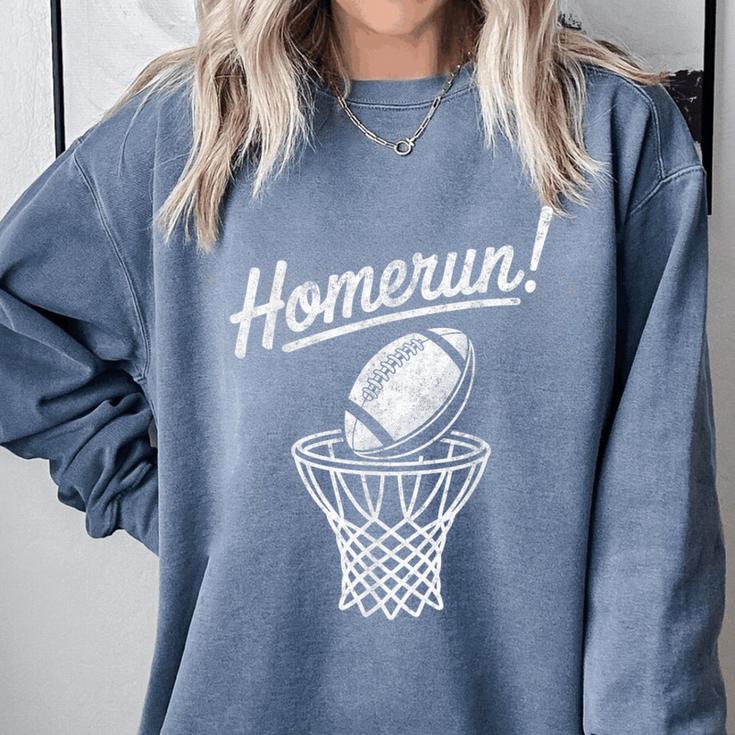 Sports Homerun Football Basketball Baseball Joke Tee Comfort Colors Sweatshirt Sports Homerun Football Basketball Baseball Joke Tee Comfort Colors Sweatshirt