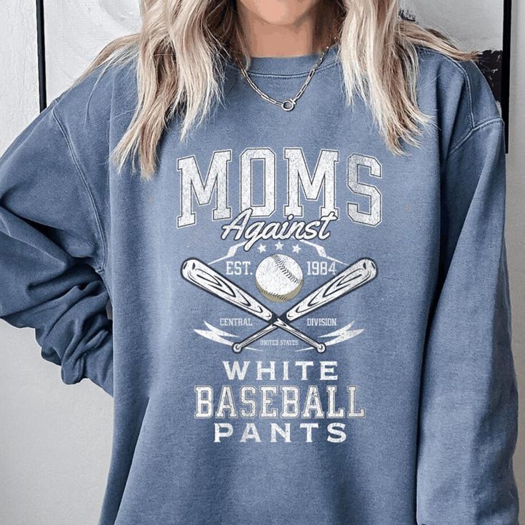 Women's Baseball Mom Moms Against Baseball Pants Proud Comfort Colors Sweatshirt Women's Baseball Mom Moms Against Baseball Pants Proud Comfort Colors Sweatshirt