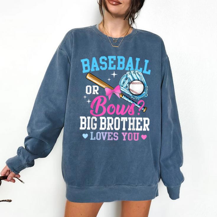 Baseball Or Bows Big Brother Loves You Gender Pink Or Blue Comfort Colors Sweatshirt