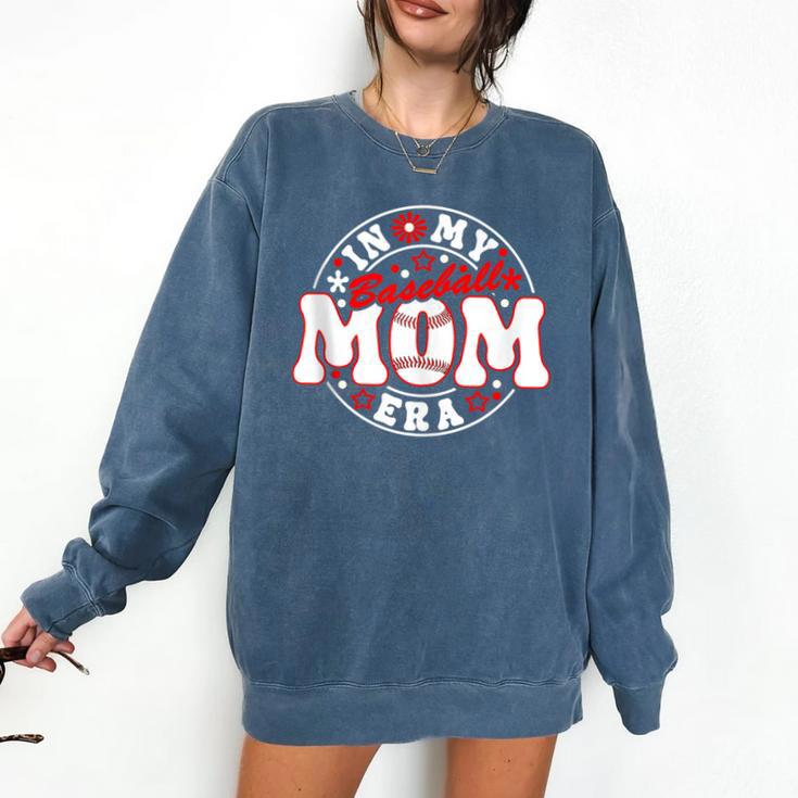 Baseball Mom Era For Women Player Mother Comfort Colors Sweatshirt