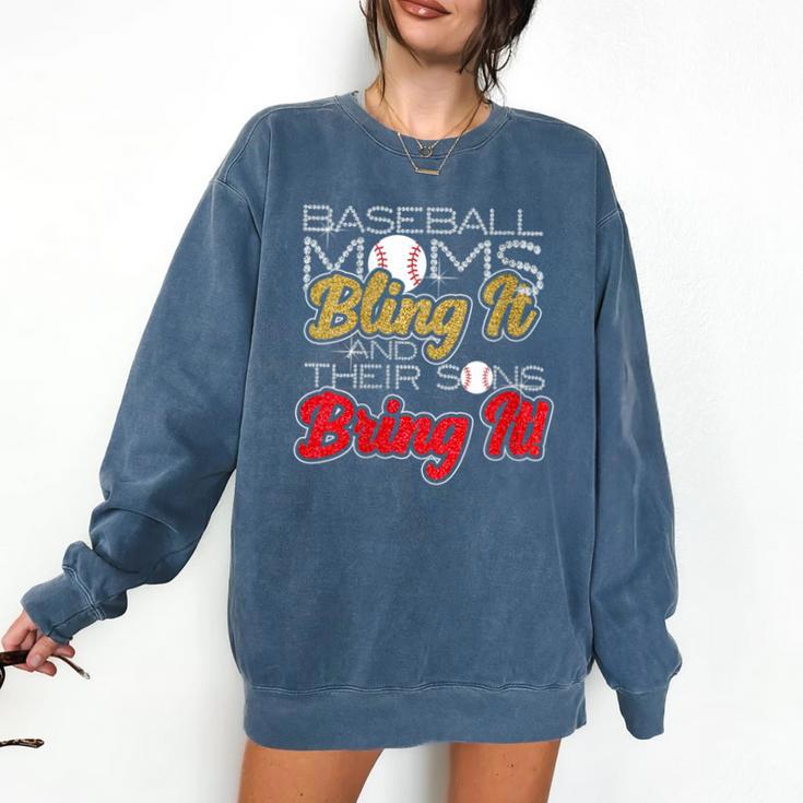 Baseball Moms Bling It & Their Sons Bring It For Women Comfort Colors Sweatshirt