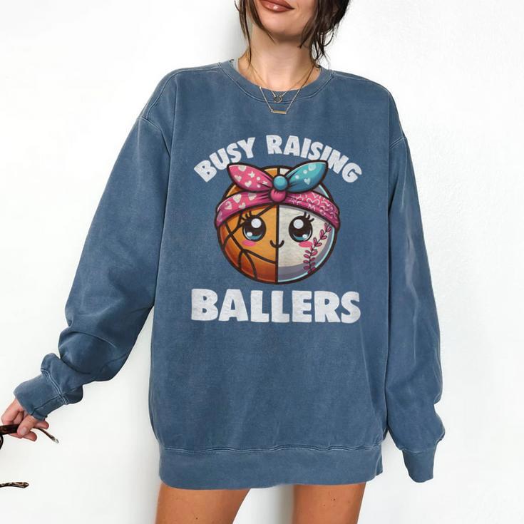 Busy Raising Ballers Basketball Baseball Mom For Women Comfort Colors Sweatshirt