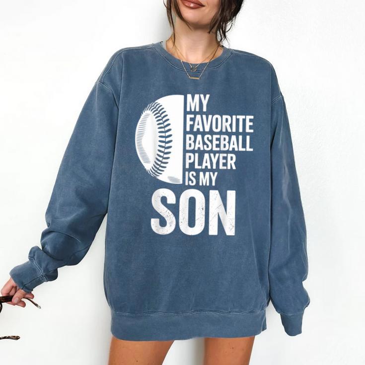 Cute Favorite Baseball Player Is My Son Women Men Comfort Colors Sweatshirt