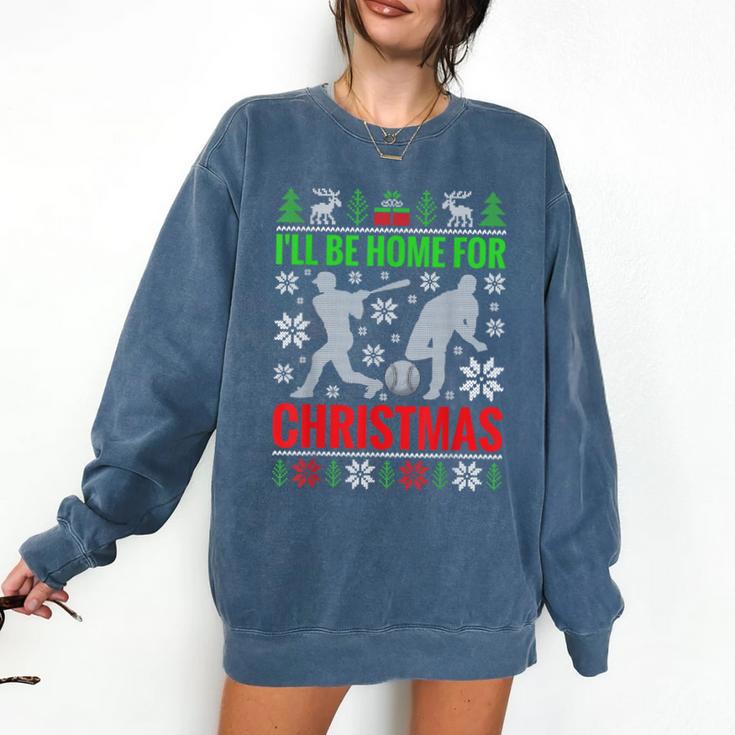 I'Ll Be Home For Christmas Baseball Xmas Comfort Colors Sweatshirt