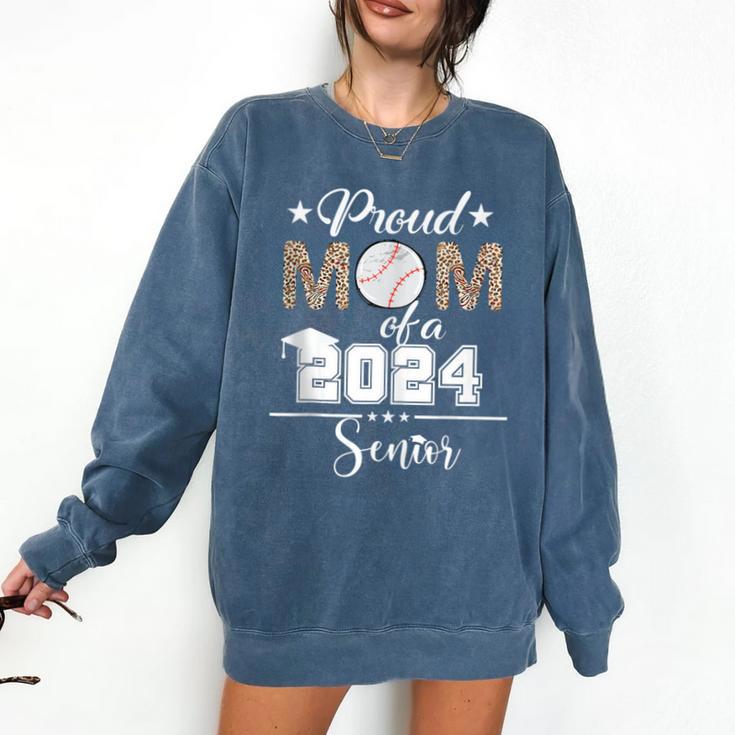 Proud Mom Of a 2024 Senior Class Of 2024 Baseball Mom Comfort Colors Sweatshirt