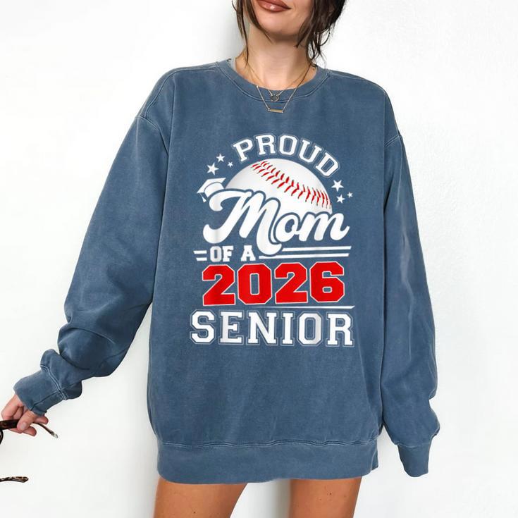 Proud Mom Of A 2026 Senior Baseball Graduation 2026 Comfort Colors Sweatshirt