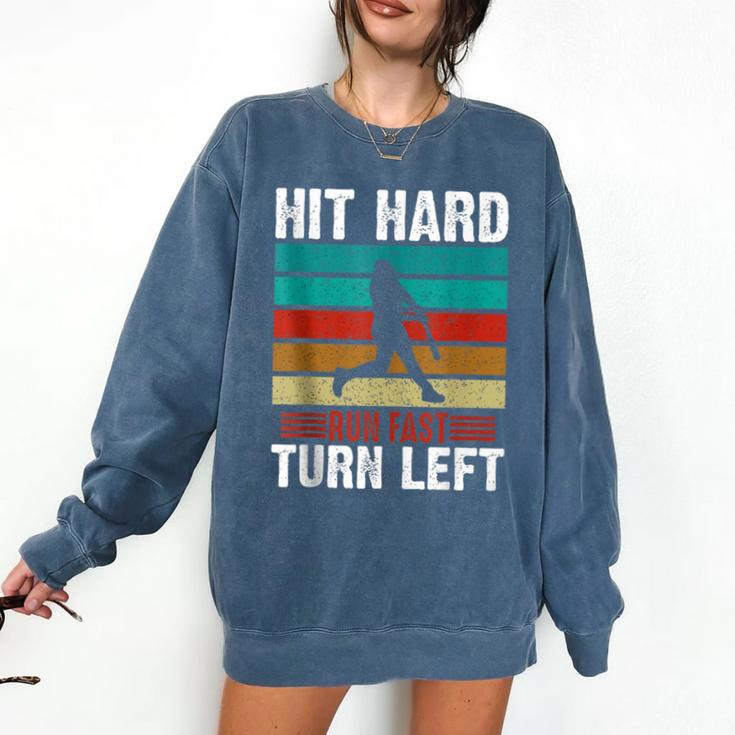 Retro Hit Hard Run Fast Turn Left Baseball Lover Comfort Colors Sweatshirt