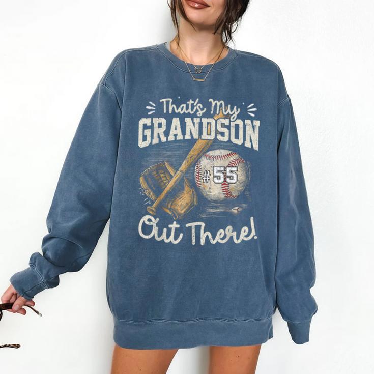 That's My Grandson Out There Jersey Number 55 Baseball Comfort Colors Sweatshirt