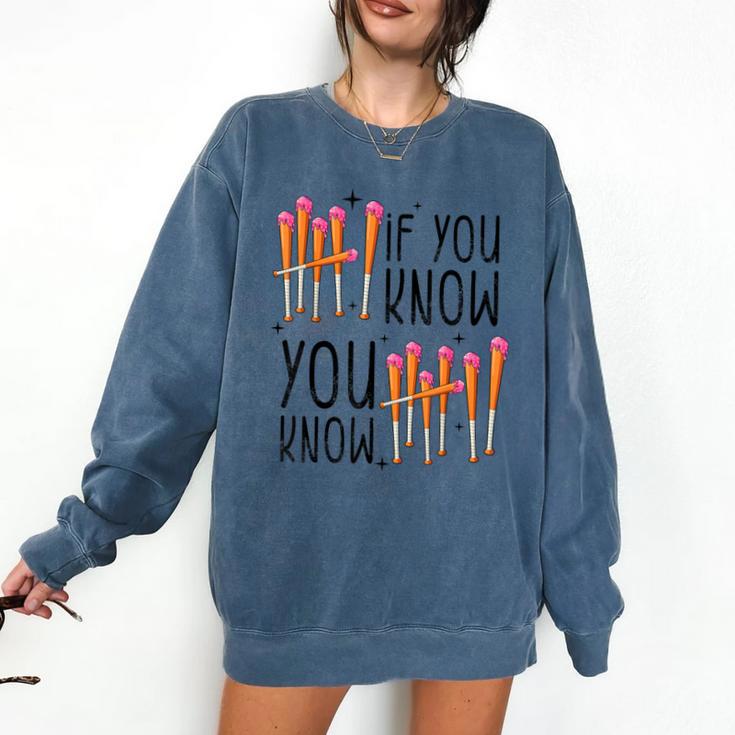 6 7 If You Know You Know Baseball Ice Cream Dip Comfort Colors Sweatshirt