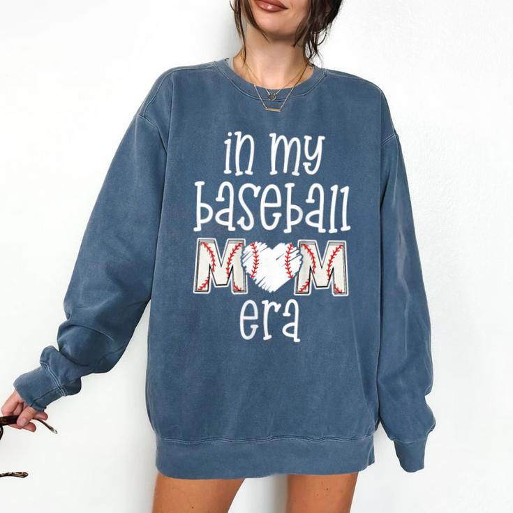 Baseball Mom Era Gameday In My Baseball Mom Era Comfort Colors Sweatshirt