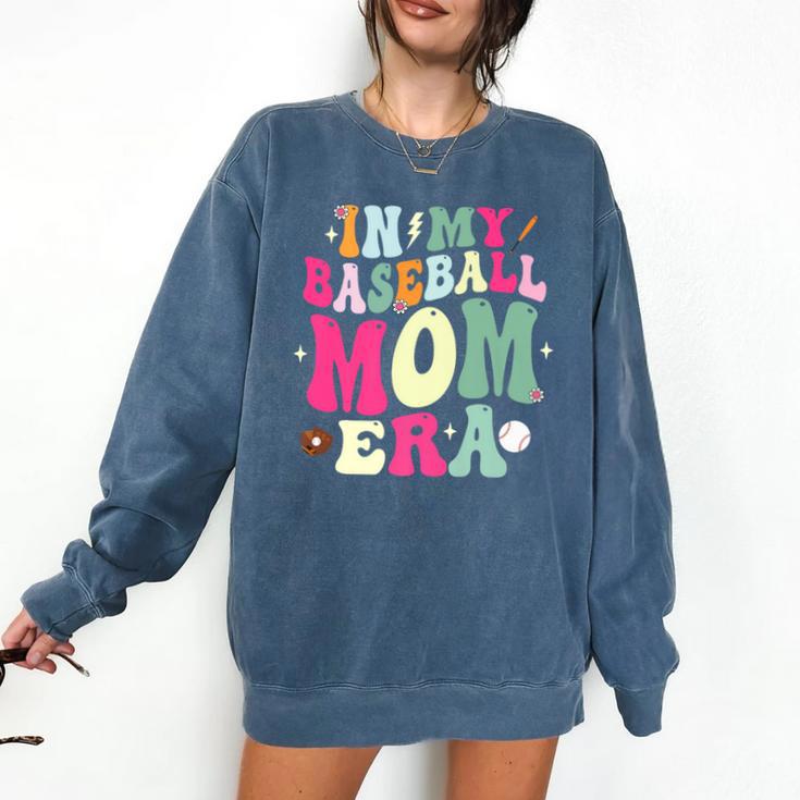 In My Baseball Mom Era Baseball Mama Premium Comfort Colors Sweatshirt