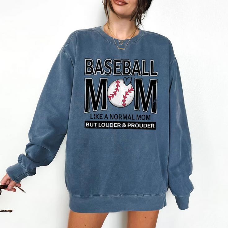 Baseball Mom Not Like a Normal Mom Baseball Mama Comfort Colors Sweatshirt