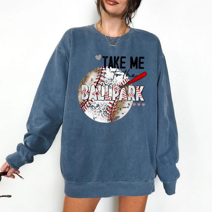 Baseball Moms Cute Take Me To The Ballpark Sports Athletic Comfort Colors Sweatshirt