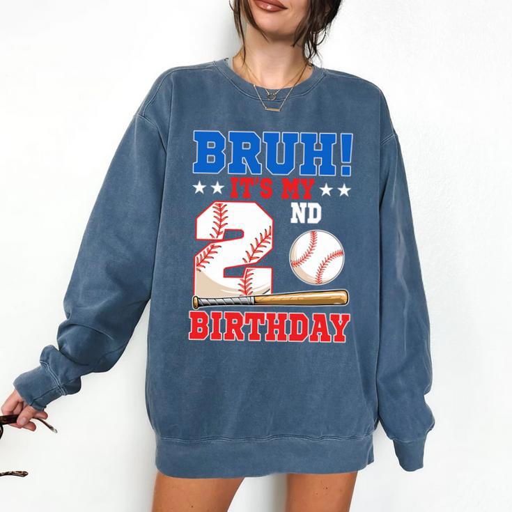 Bruh It's My 2nd Birthday Boy Baseball Themed Party Comfort Colors Sweatshirt