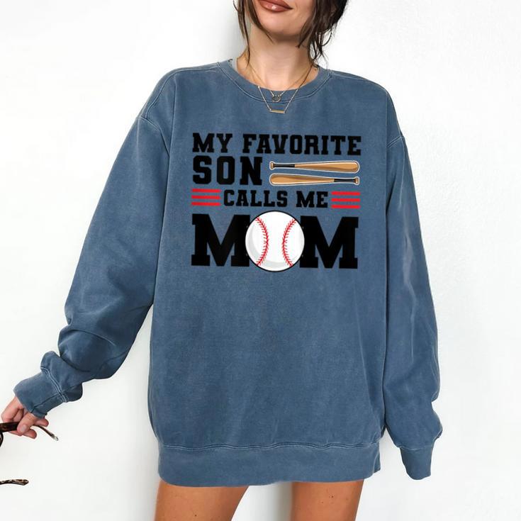 My Favorite Son Calls Me Mom Baseball Mom Comfort Colors Sweatshirt