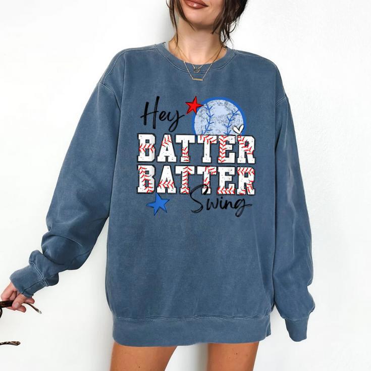 Hey Batter Batter Swing Graphic For Baseball Moms Comfort Colors Sweatshirt