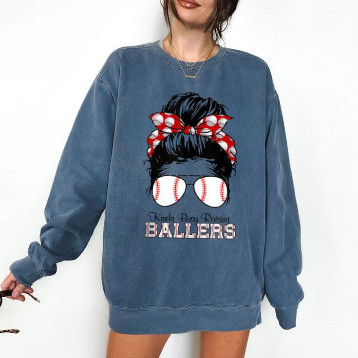 Kinda Busy Raising Ballers Messy Bun Funny Baseball Mom Comfort Colors Sweatshirt
