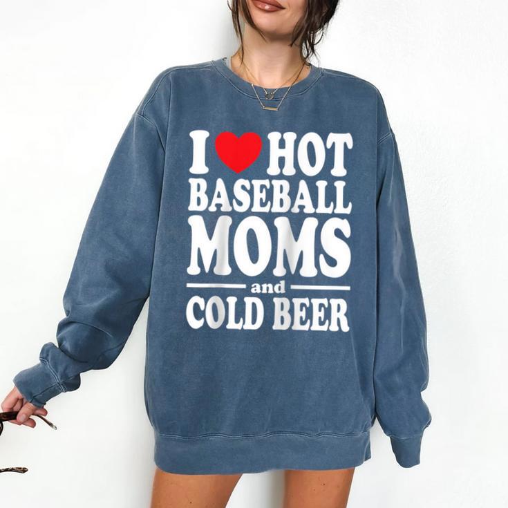 I Love Heart Hot Baseball Moms And Cold Beer Raglan Baseball Tee Comfort Colors Sweatshirt