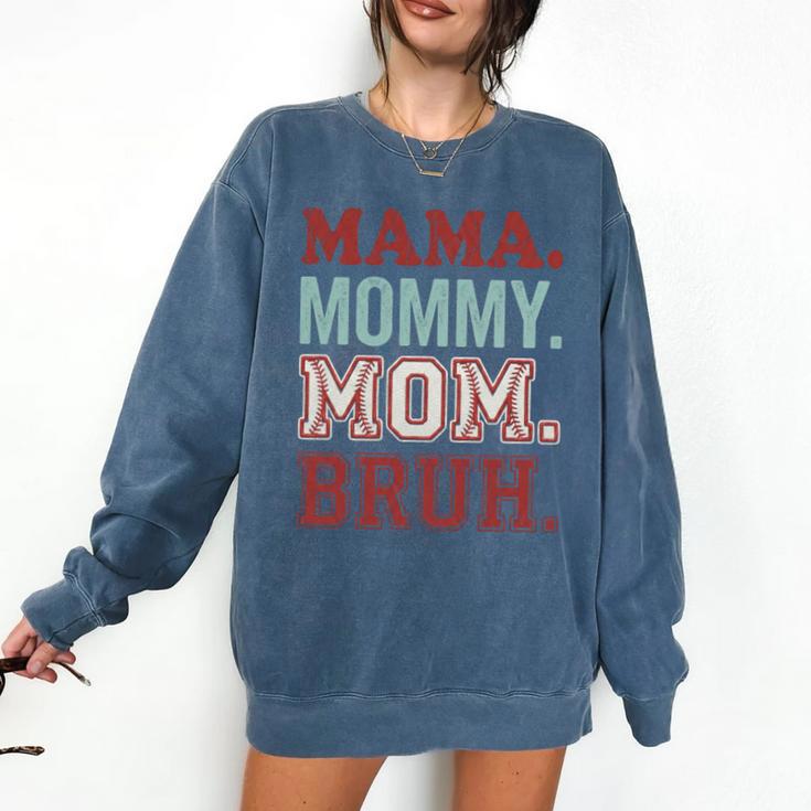 Mama Mommy Mom Bruh Baseball Mom Life Comfort Colors Sweatshirt