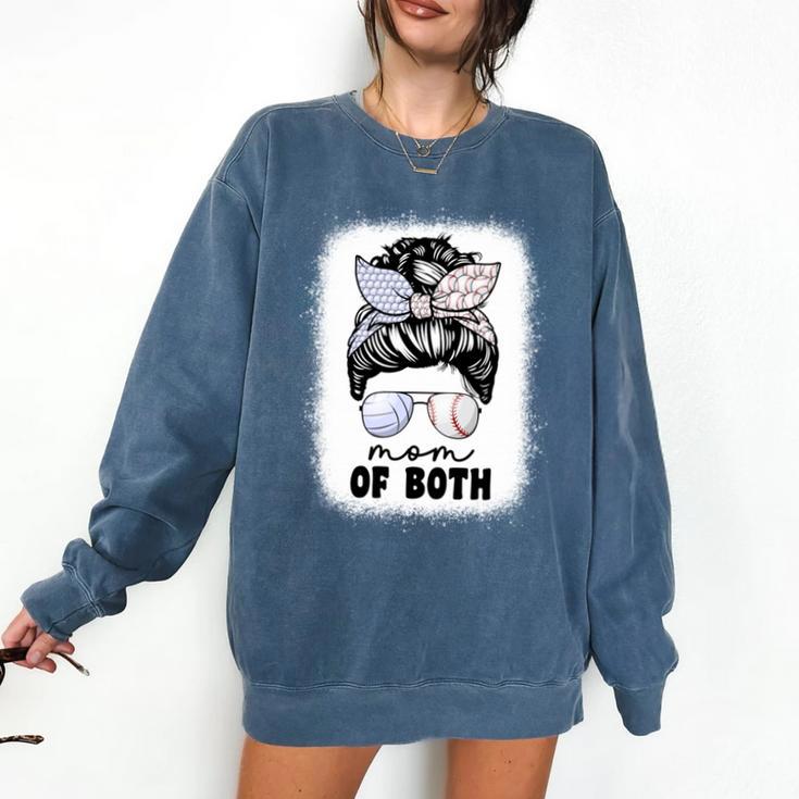 Mom Of Both Volleyball And Baseball Mom For Women Messy Bun Comfort Colors Sweatshirt