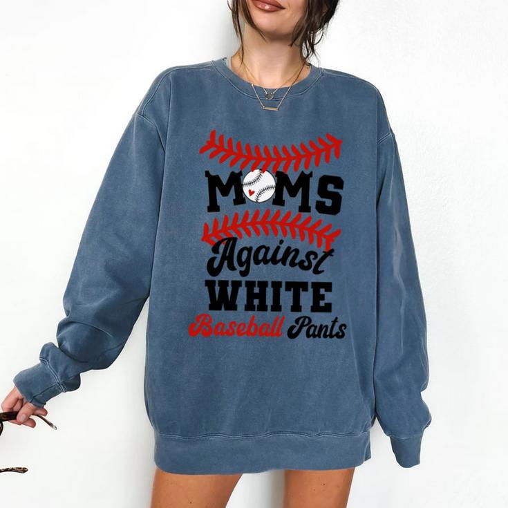 Moms Against Baseball Pants Baseball Mom Joke Comfort Colors Sweatshirt