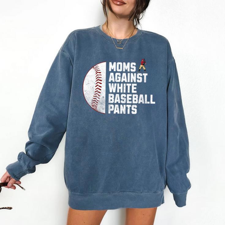 Moms Against Baseball Pants Baseball Mom Premium Comfort Colors Sweatshirt