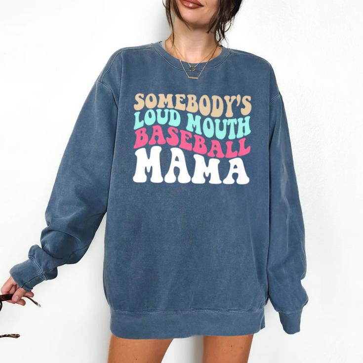 Somebody's Loudmouth Baseball Mama Baseball Mom Premium Comfort Colors Sweatshirt