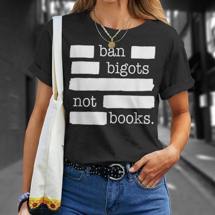 Ban Bigots Not Books T-Shirt Gifts for Her