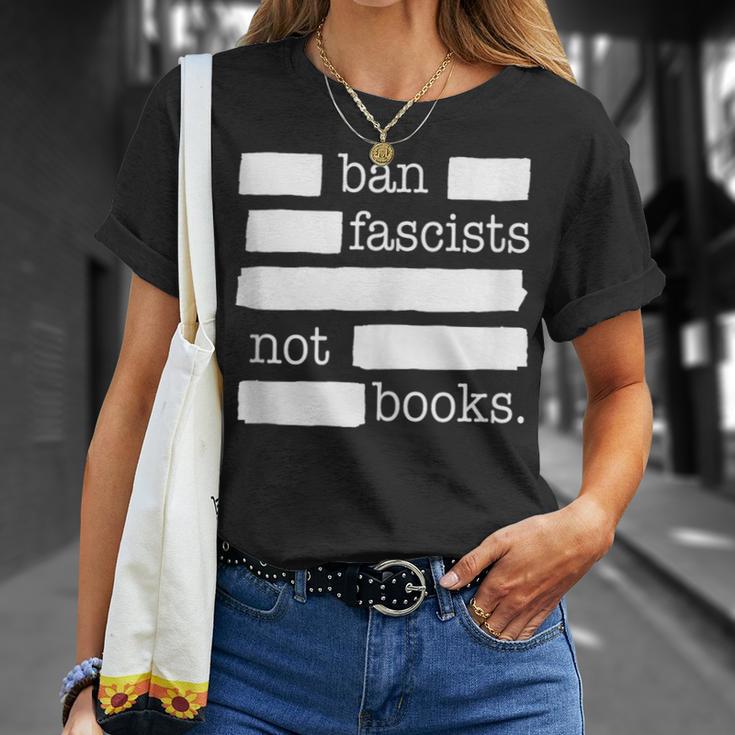 Ban Fascists Not Books T-Shirt Gifts for Her