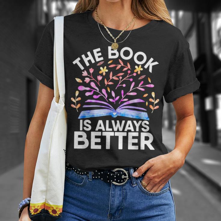 The Book Is Always Better Literature Teacher Reading T-Shirt Gifts for Her