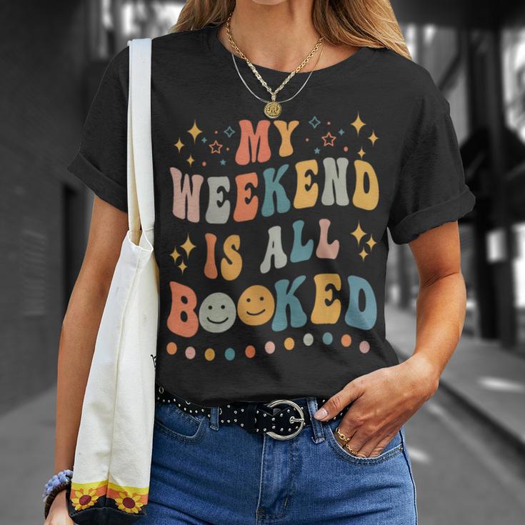 Book Lover My Weekend Is All Booked Librarian Teacher T-Shirt Gifts for Her Book Lover My Weekend Is All Booked Librarian Teacher T-Shirt Gifts for Her