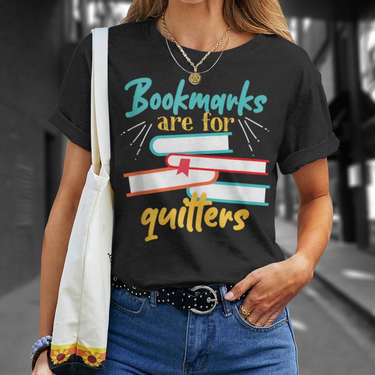 Book Reading Bookmarks Are For Quitters T-Shirt Gifts for Her