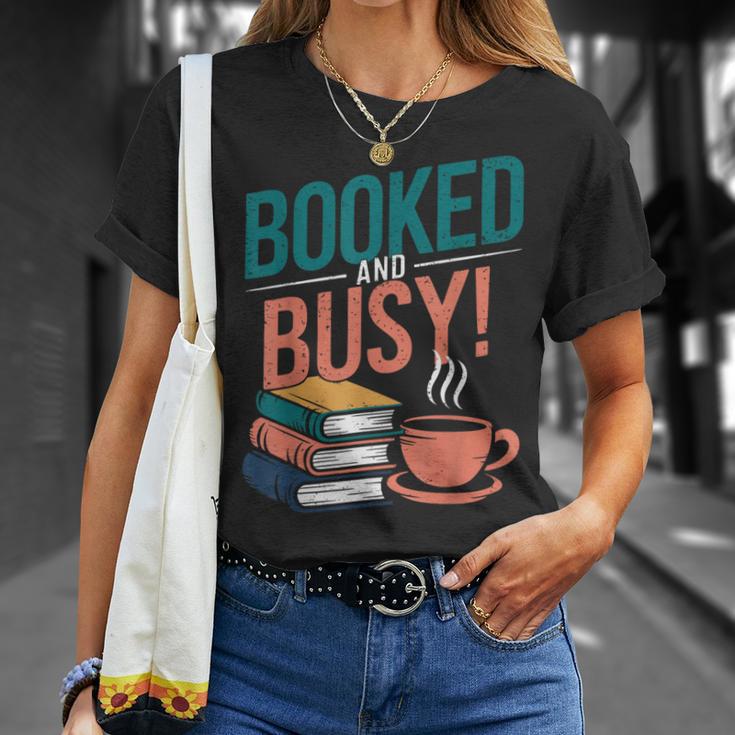 Booked And Busy Cool Coffee Reading Relaxing Books T-Shirt Gifts for Her