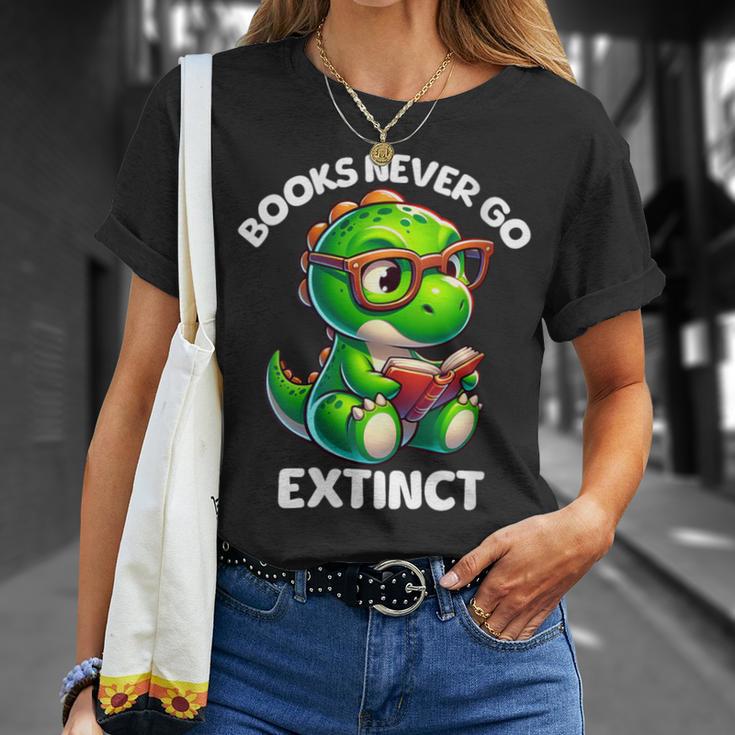 Books Never Go Extinct Reading Dinosaur Bookish Nerdy T-Shirt Gifts for Her