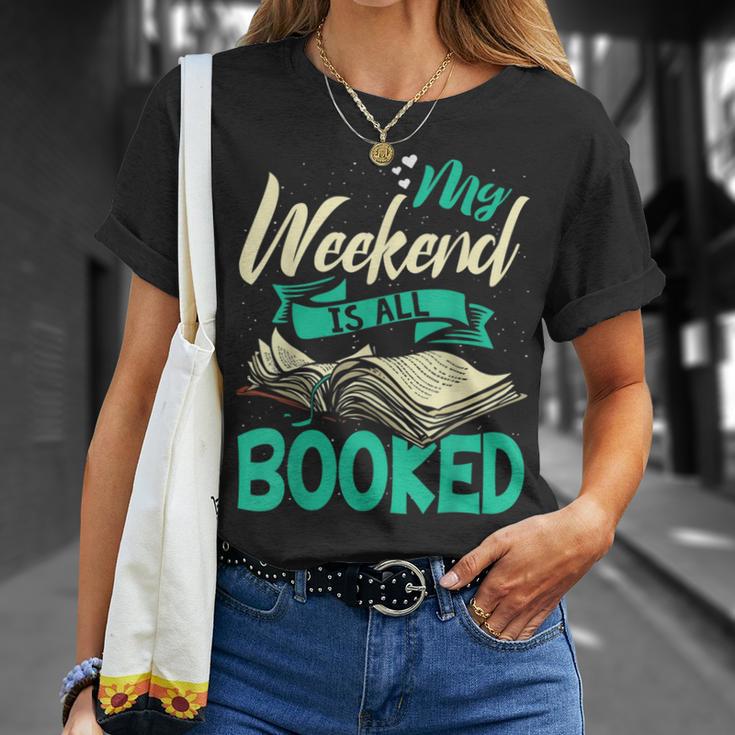 Bookworm My Weekend Is All Booked Reading Books T-Shirt Gifts for Her