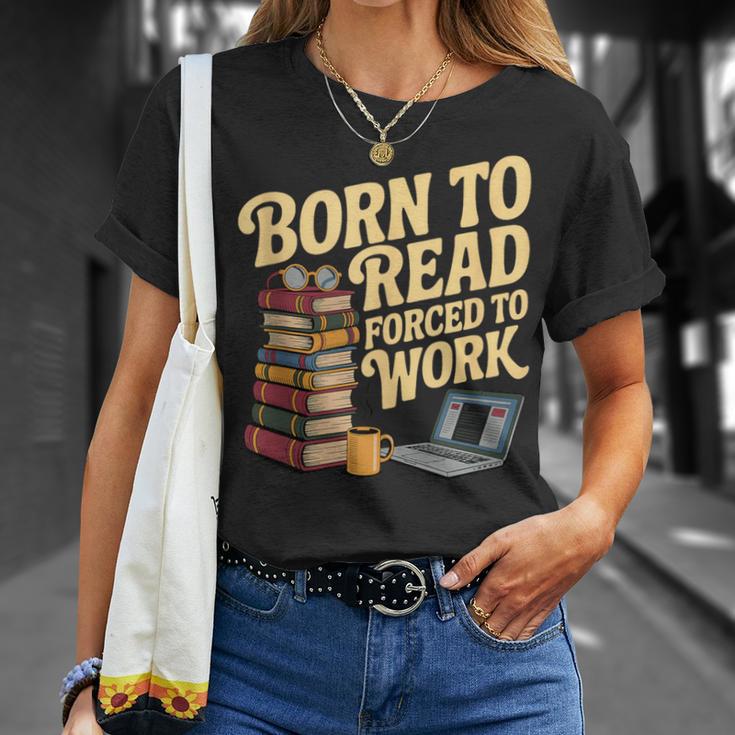 Born To Read Forced To Work Book Fair Vibes Book Lover T-Shirt Gifts for Her Born To Read Forced To Work Book Fair Vibes Book Lover T-Shirt Gifts for Her
