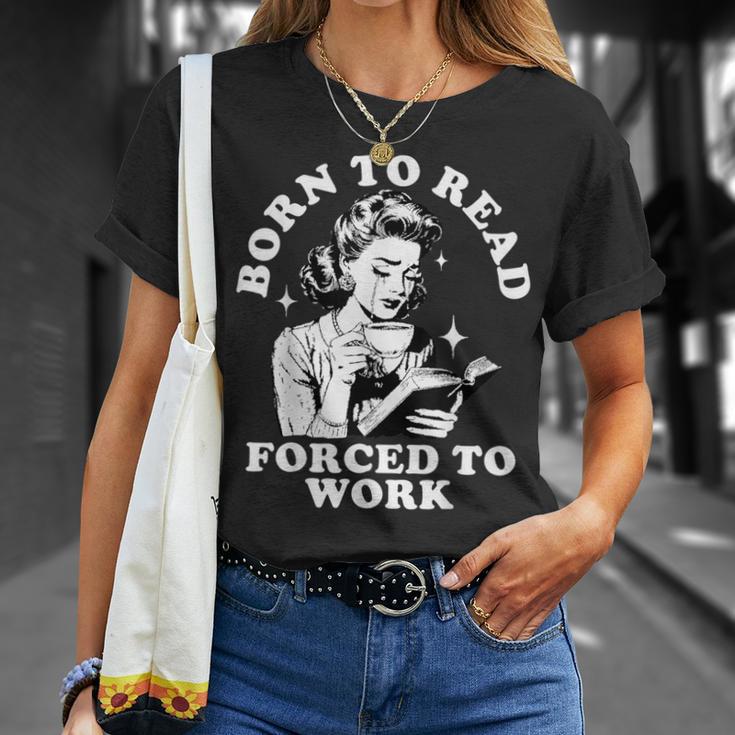Born To Read Forced To Work Bookworm Librarian Retro Bookish T-Shirt Gifts for Her