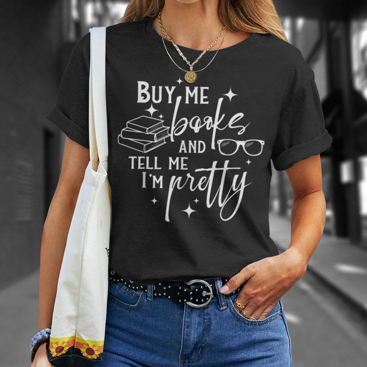 Buy Me Book And Tell Me I'm Pretty T-Shirt Gifts for Her Buy Me Book And Tell Me I'm Pretty T-Shirt Gifts for Her