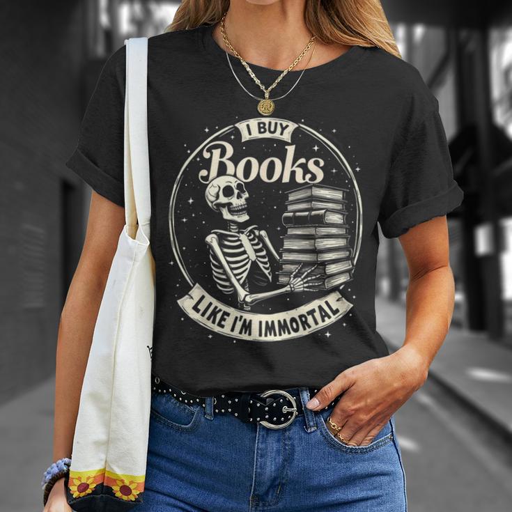 I Buy Books Like I’m Immortal Skeleton Bookworm Gothic T-Shirt Gifts for Her