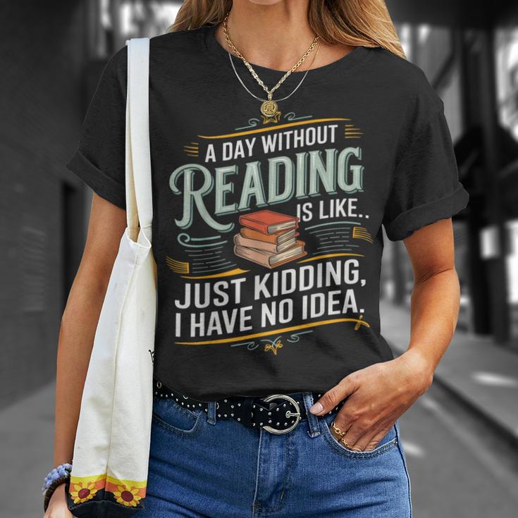 A Day Without Reading Is Like Book Lover Bookworm T-Shirt Gifts for Her A Day Without Reading Is Like Book Lover Bookworm T-Shirt Gifts for Her