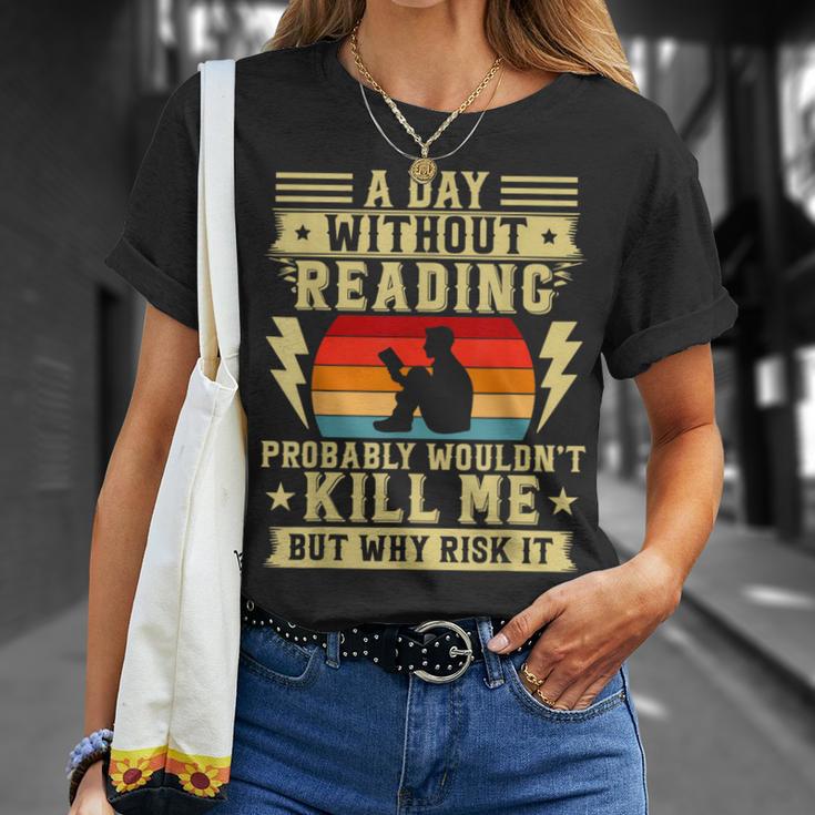 A Day Without Reading Library Librarian Books Bookworms T-Shirt Gifts for Her