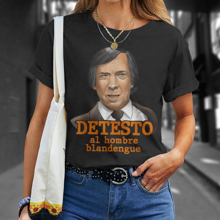 Detesto Al Hombre Blandengue Camiseta unisex Regalos para ella