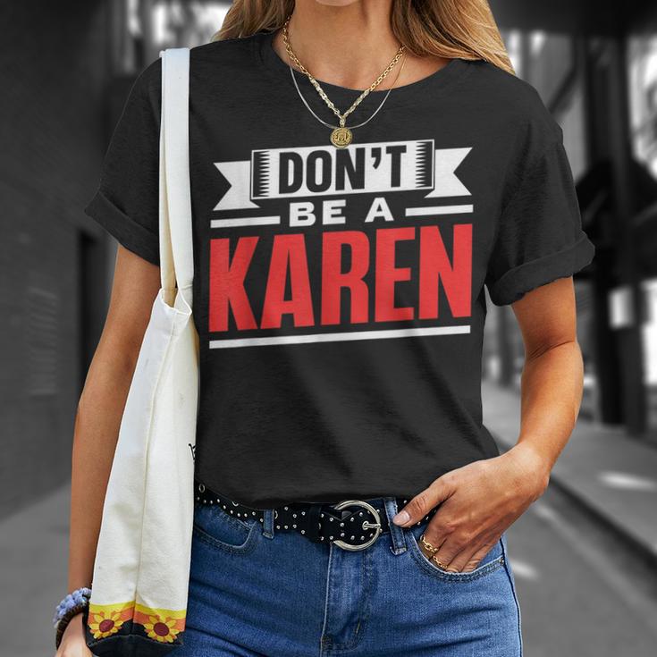 Don't Be A Karen 落ち着いて カレンズ カレン Tシャツ 彼女への贈り物