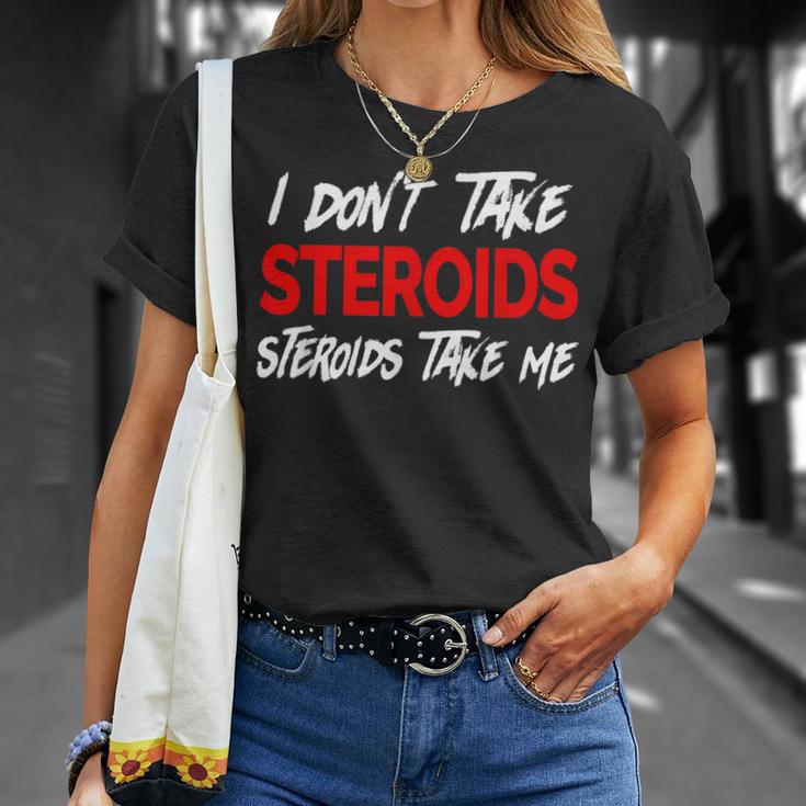I Don't Taketeroids-Teroid Take Me ジム用ファニーギア Tシャツ 彼女への贈り物