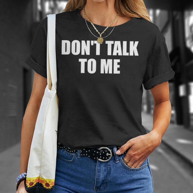 Dont Talk To Me Don't Talk To Me Dont Talk To Me Tシャツ 彼女への贈り物