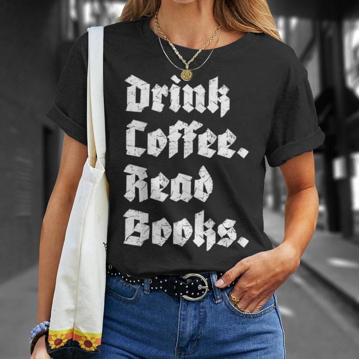 Drink Coffee Read Books Lover Reader Literary T-Shirt Gifts for Her
