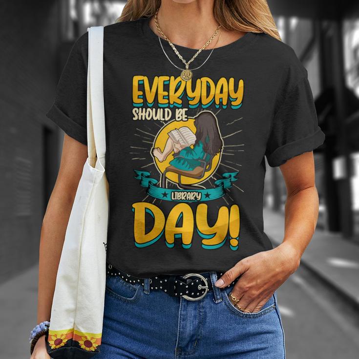 Everyday Should Be Library Day Librarian Book Lover T-Shirt Gifts for Her
