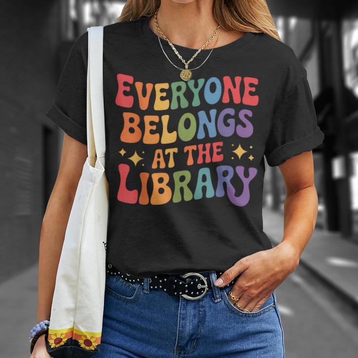 Everyone Belongs At The Library Book Lovers Reading Advocacy T-Shirt Gifts for Her