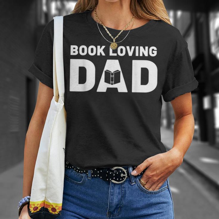 Fathers Day Book Loving Dad Reading Lover Proud Dad T-Shirt Gifts for Her