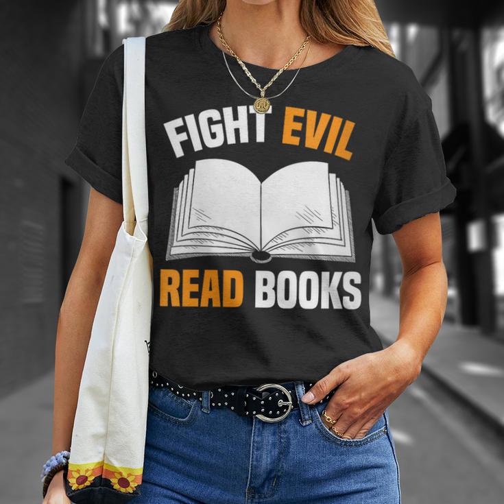 Fight Evil Read Books T-Shirt Gifts for Her